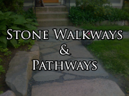 Stone Walkways & Pathways